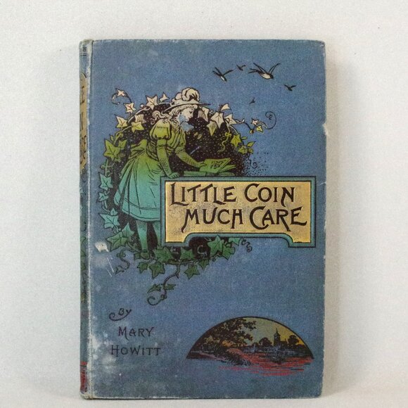 Antique Book "Little Coin, Much Care" by Mary Howitt, Frederick Warne and Co. - Picture 1 of 8